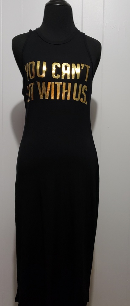You can't sit with us black maxi tank dress